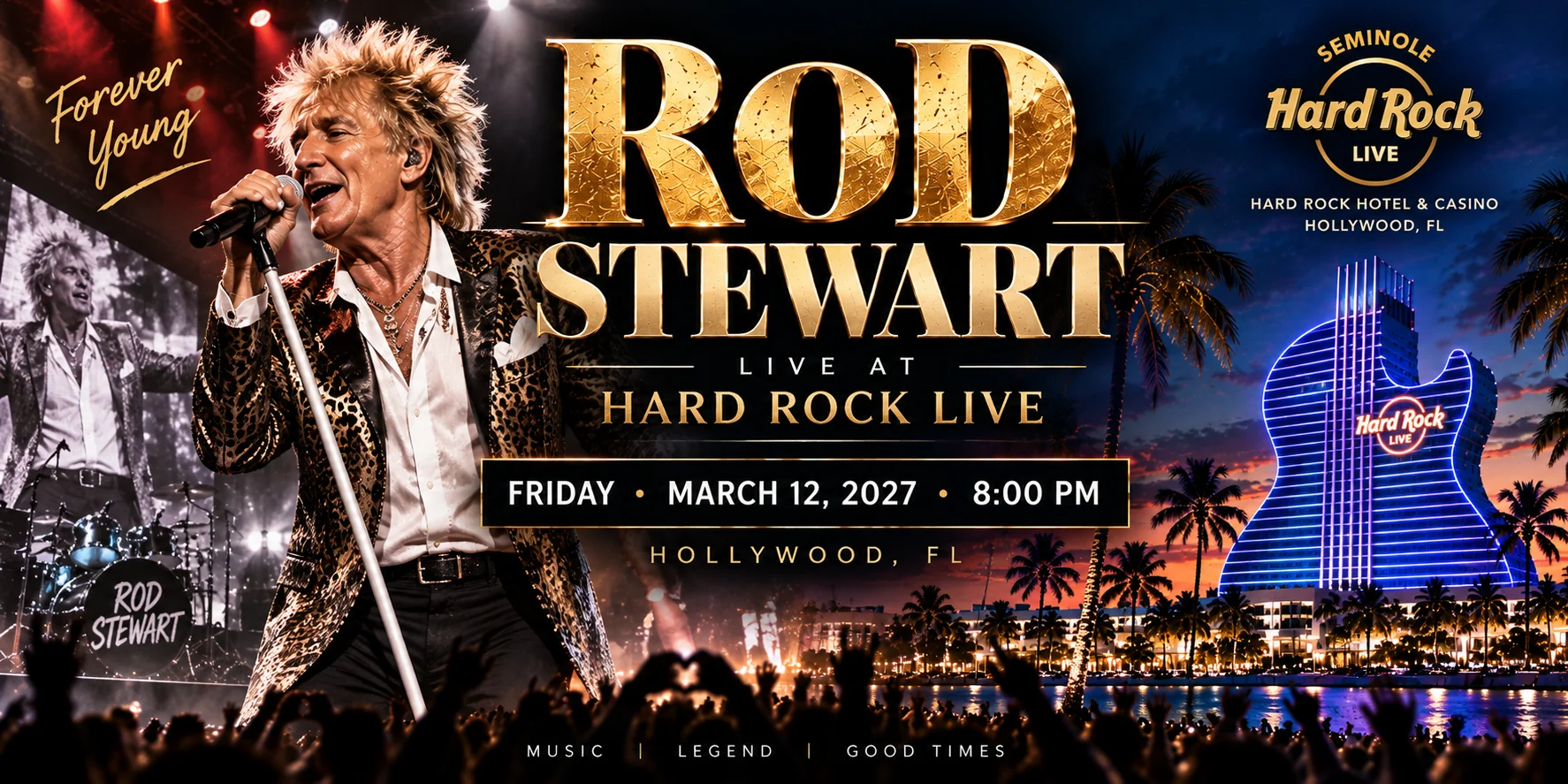 Rod Stewart Miami 2027 at Hard Rock Live Hollywood